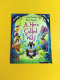 A Hero Called Wolf